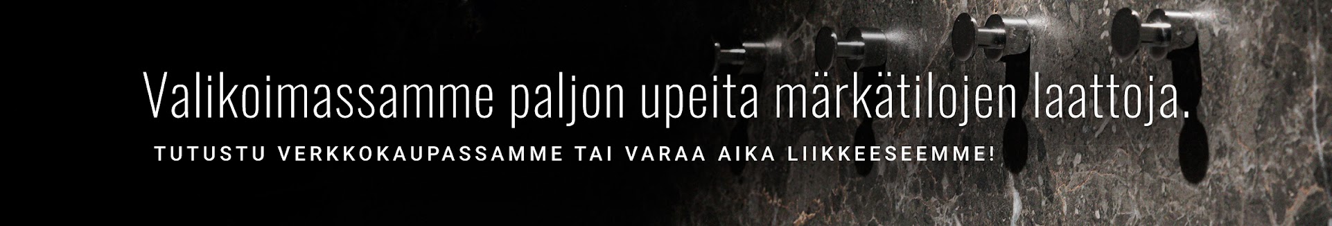 Valikoimassamme paljon upeita märkätilojen laattoja. Tutustu verkkokaupassamme tai varaa aika liikkeeseemme!